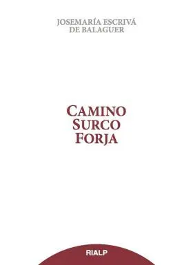 Camino, Surco, Forja (Tela Sobrecubierta)