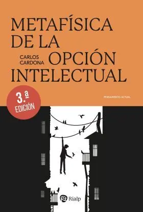 Metafísica de la Opción Intelectual