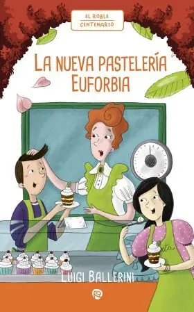 Nueva Pasteleria Euforbia, la