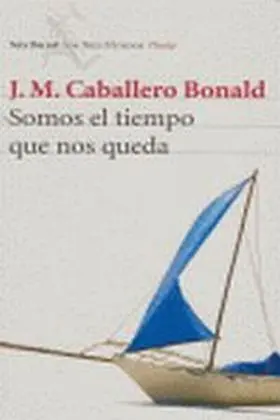 Somos el Tiempo que nos Queda