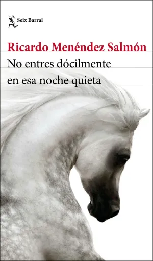 No Entres Docilmente en esa Noche Quieta