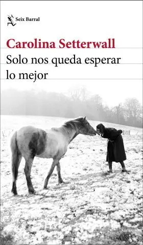 Solo nos Queda Esperar lo Mejor