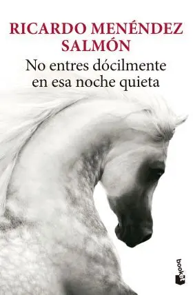 No Entres Dócilmente en esa Noche Quieta