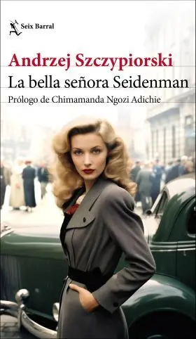 Bella Señora Seidenman, la