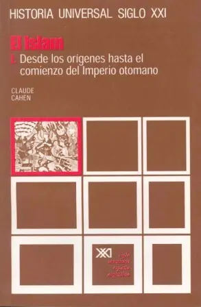 Islam, el. T. 1. Desde Origenes Hasta Comienzo del