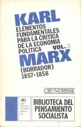 Elementos Fundamentales para la Crítica de la Economía Política. Vol. 3