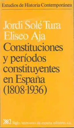 Constituciones y Periodos Constituyentes en España
