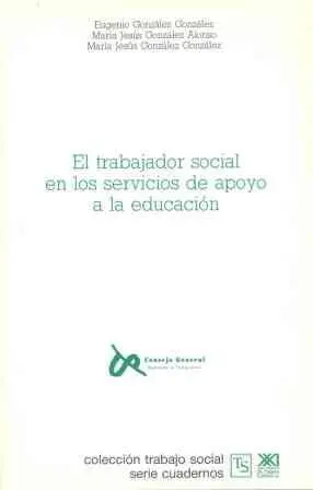 Trabajador Social en los Servicios de Apoyo a la e
