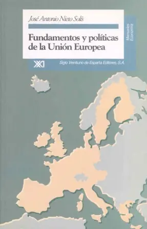 Fundamentos y Politicas de la Union Europea