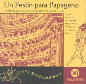 Un Festin para Papageno