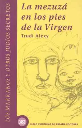 Mezuza en los Pies de la Virgen