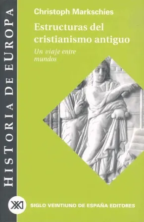 Estructuras del Cristianismo Antiguo