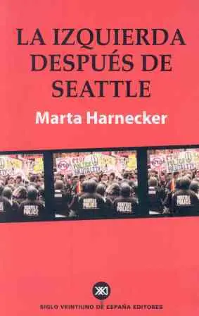 Izquierda Despues de Seattle, la