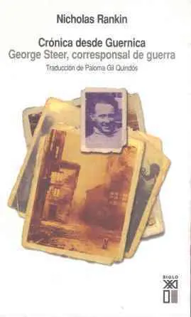 Cronica Desde Guernica, George Steer, Corresponsal