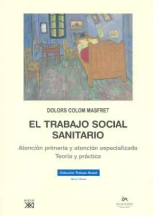 El Trabajo Social Sanitario, Atencion Primaria y a