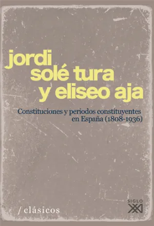 Constituciones y Periodos Constituyentes en España