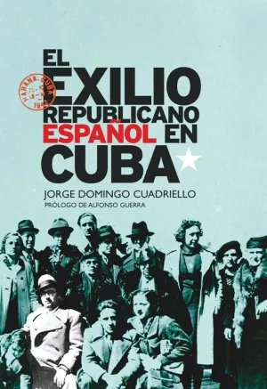 El Exilio Republicano Español en Cuba