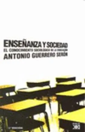 Enseñanza y Sociedad. El Conocimiento Sociolo