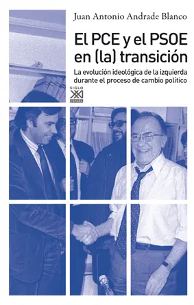 Pce y el Psoe en la Transicion, el