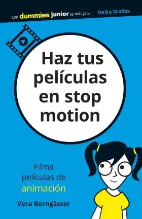 Haz Tus Películas en Stop Motion Stop Motion