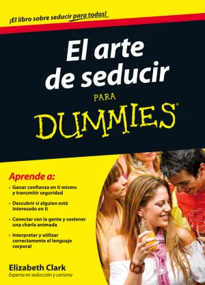 El Arte de Seducir para Dummies