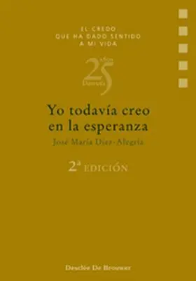 Yo Todavia Creo en la Esperanza