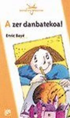 A Zer Danbatekoa!