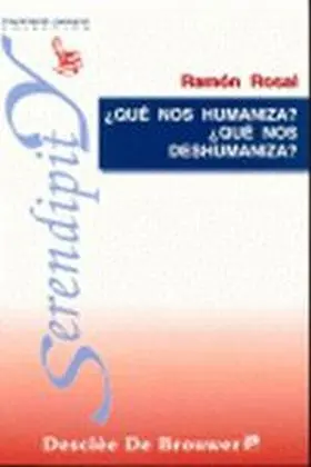 ¿ que nos Humaniza ? ¿ que nos Deshumaniza?