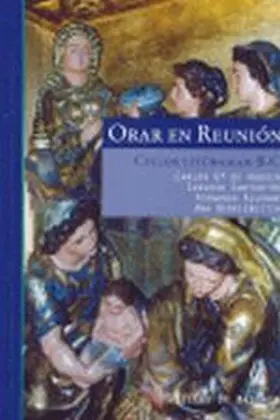Orar en Reunion. Ciclos Liturgicos B-C