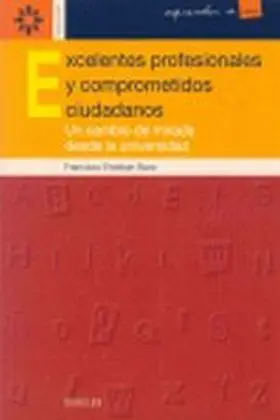 Excelentes Profesionales y Comprometidos Ciudadano
