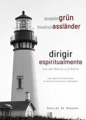 Dirigir Espiritualmente con San Benito y la Biblia