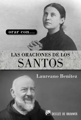 Orar con... las Oraciones de los Santos
