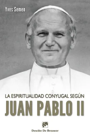 Espiritualidad Conyugal Segun Juan Pablo Ii, la