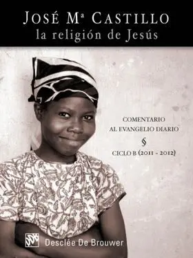 Religion de Jesus, la Ciclo B (2011-2012)