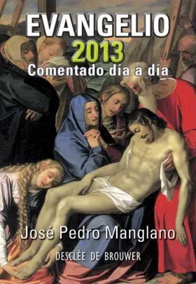 Evangelio 2013 Comentado Dia a Dia
