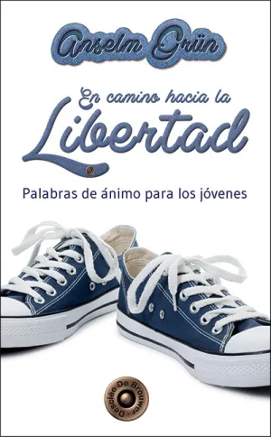 En Camino Hacia la Libertad