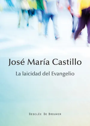 La Laicidad del Evangelio