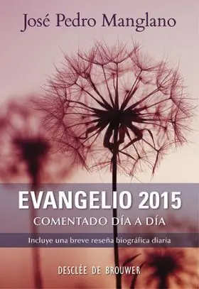 Evangelio 2015 Comentado Dia a Dia