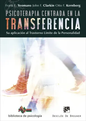 Psicoterapia Centrada en la Transferencia. Su Apli