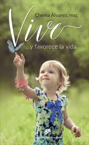 ¡Vive!... Y Favorece la Vida