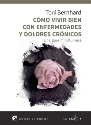 Como Vivir Bien con Enfermedades y Dolores Cronico