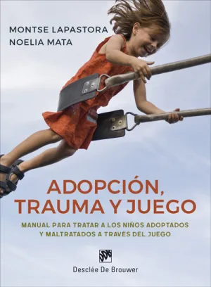 Adopcion, Trauma y Juego