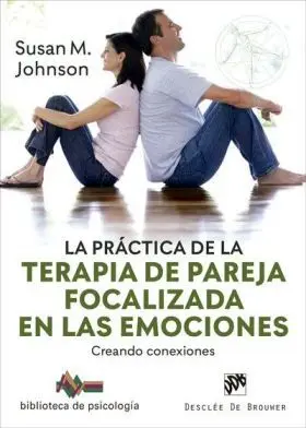 Practica de la Terapia de Pareja Focalizada en Emo
