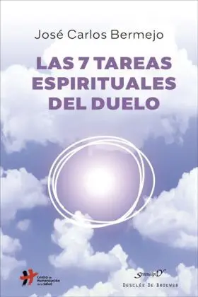 El 7 Tareas Espirituales del Duelo
