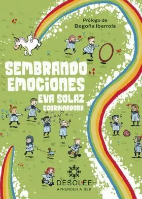 Sembrando Emociones. Programa Reto 0-3 Años
