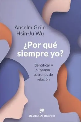 Por que Siempre Yo? Identificar y Subsanar Patrones de Relacion