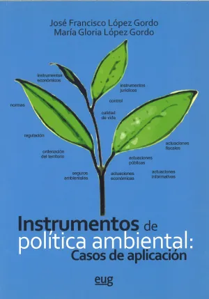 Instrumentos de Politica Ambiental: Casos de Aplic