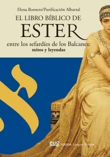 El Libro Biblico de Ester entre los Sefardies de L