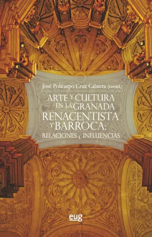 Arte y Cultura en la Granada Renacentista y Barroc