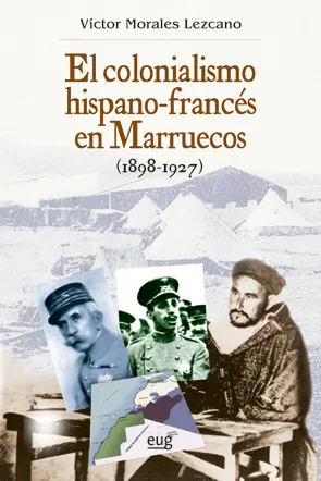 El Colonialismo Hispano-Frances en Marruecos (1898